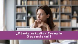 donde estudiar terapia ocupacional